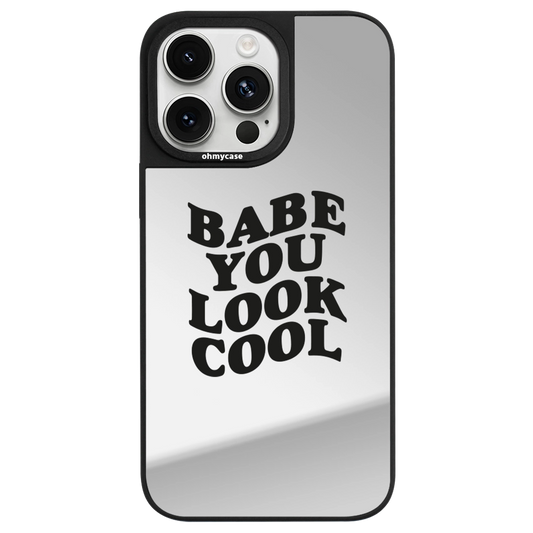 Coque Miroir - Babe You Look Cool (Black)